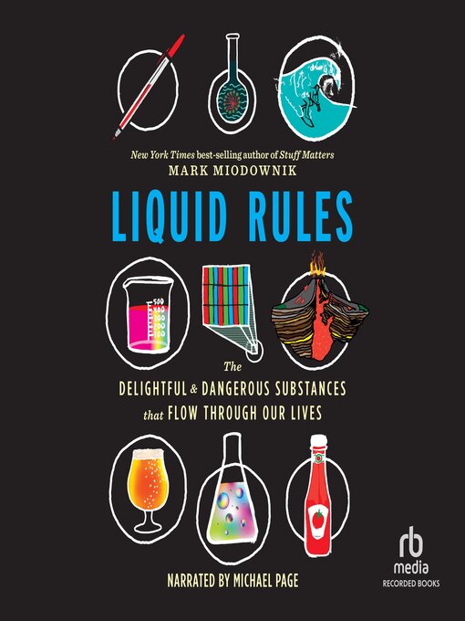 Title details for Liquid Rules by Mark Miodownik - Available